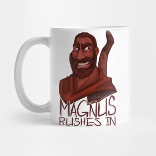 Magnus Rushes In! Mug